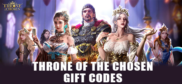 Throne of the Chosen Gift Codes (July 2022)