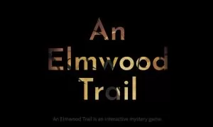  An Elmwood Trail Walkthrough and Guide