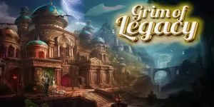 Grim of Legacy Walkthrough for All Levels