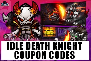 IDLE Death Knight Codes ([datetime:F Y])