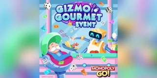 All Gizmo Gourmet Rewards List Monopoly GO