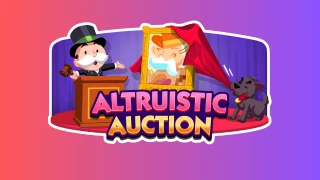 Monopoly Go Altruistic Auction event rewards listed