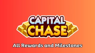 Monopoly Go All Capital Chase Rewards April 22nd-24th