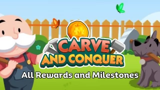 Monopoly Go Carve and Conquer Rewards April 7th-9th