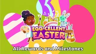 Monopoly Go Egg-Cellent Easter Rewards April 1st-4th 2024
