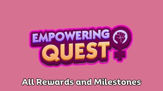 All Empowering Quest Rewards on Monopoly Go March 6th-8th