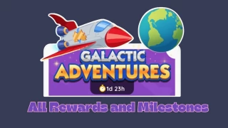 Monopoly Go All Galactic Adventures Rewards Listed Feb 23-25