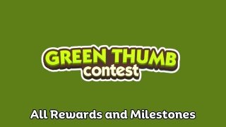 Monopoly Go Green Thumb Contest Rewards May 1st - May 2nd