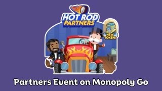 Monopoly Go: When is the next partner event?