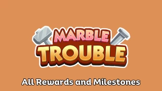 All Monopoly Go Marble Trouble Rewards April 10th-12th