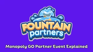 Monopoly Go Fountain Partners Event Guide 
