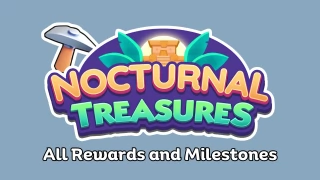 Monopoly Go Nocturnal Treasures rewards and milestones