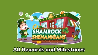 Monopoly Go All Shamrock Shenanigans Rewards March 13-15