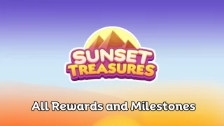 Sunset Treasures Rewards, Pickaxes and Milestones