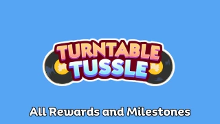 Monopoly Go Turntable Tussle Rewards March 29th-30th