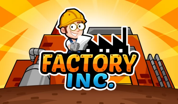 Factory Inc. Guide and Hints
