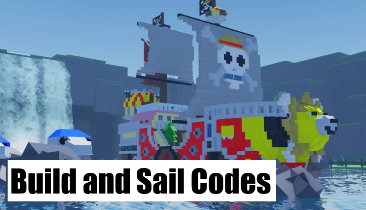 Build and Sail Codes