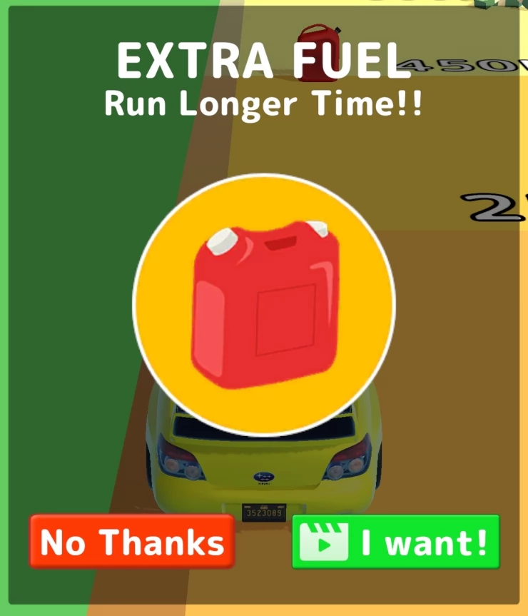 Prioritize getting extra fuel, but if you run out, you can usually watch an ad once to carry on for a bit longer
