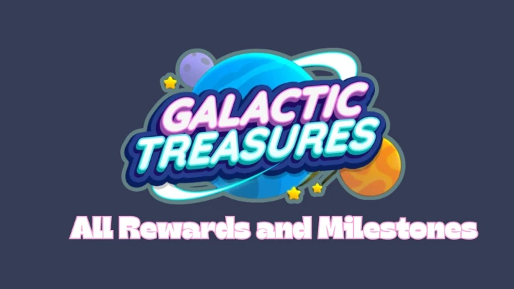 Galactic Treasures Rewards and Milestones