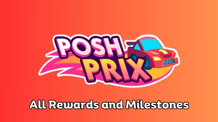 All Posh Prix Rewards and Milestones