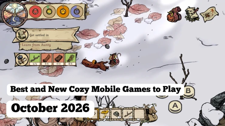 Best and New Cozy Games to Play on iOS and Android in October 2026