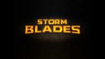 Hack-and-slash spree with Stormblades
