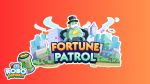 Monopoly Go All Fortune Patrol Rewards (May 18th-21st)