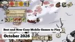 Best and New Cozy Games to Play on iOS and Android in October 2026
