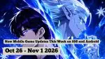 Mobile Games Weekly Update Roundup: 26 Oct-1 Nov 2026